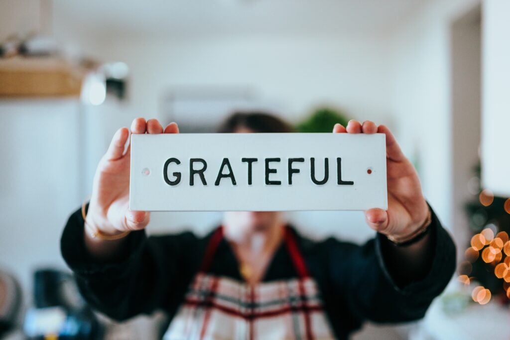 A reminder to be grateful always